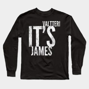 Valtteri It's James Long Sleeve T-Shirt